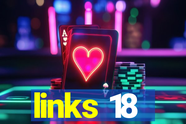 links 18